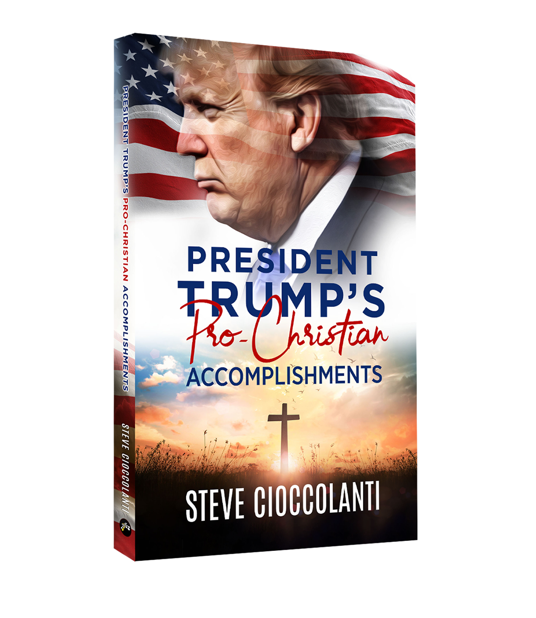 President Trump's Pro-Christian Accomplishments (Book)