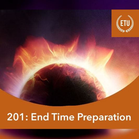 201: End Time Preparation ETU