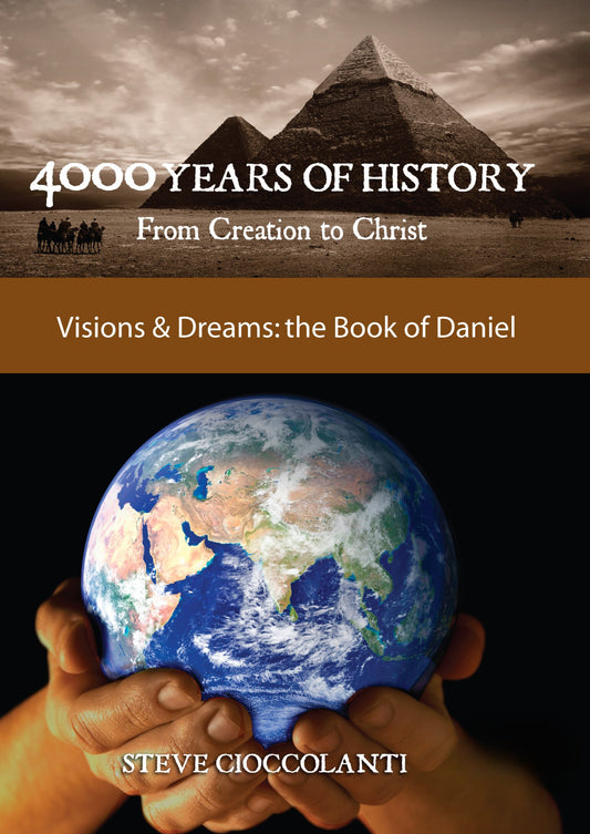 Visions & Dreams: the Book of Daniel