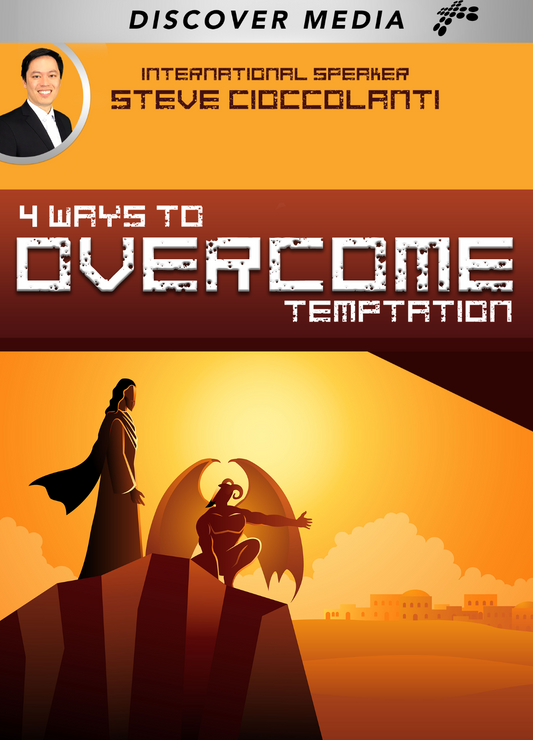4 Ways To Overcome Temptation
