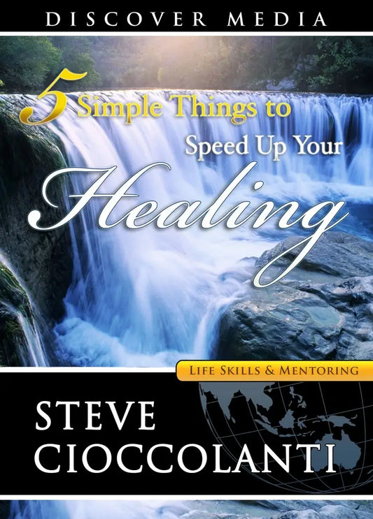 5 Simple Things to Speed Up Your Healing