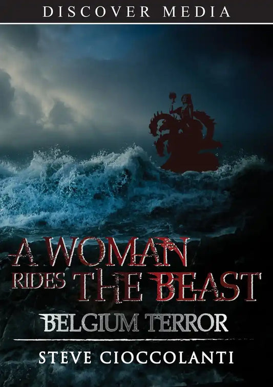 A Woman Rides the Beast: Belgium Terror