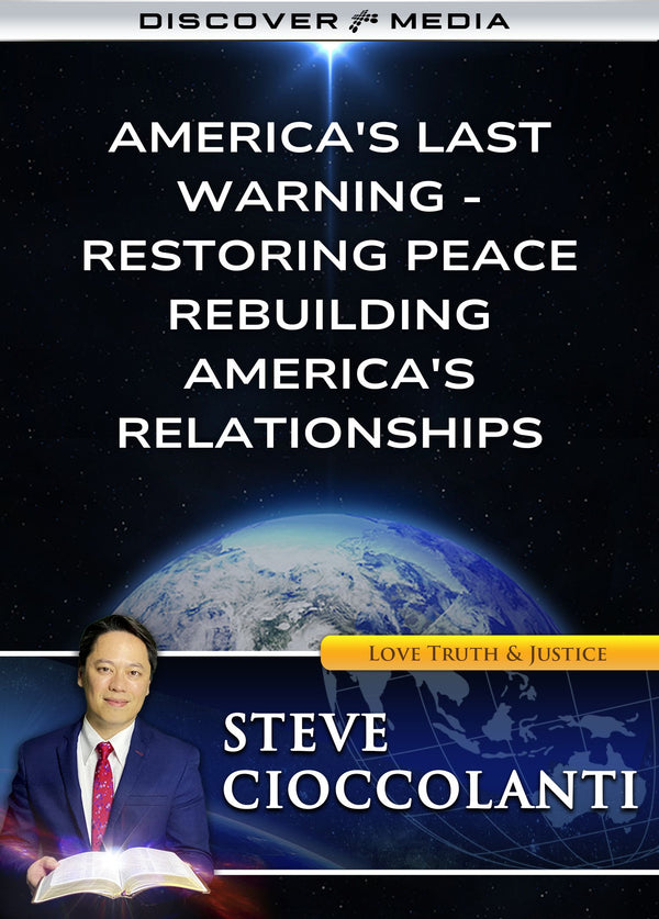 Restoring Peace - Rebuilding America's Relationships
