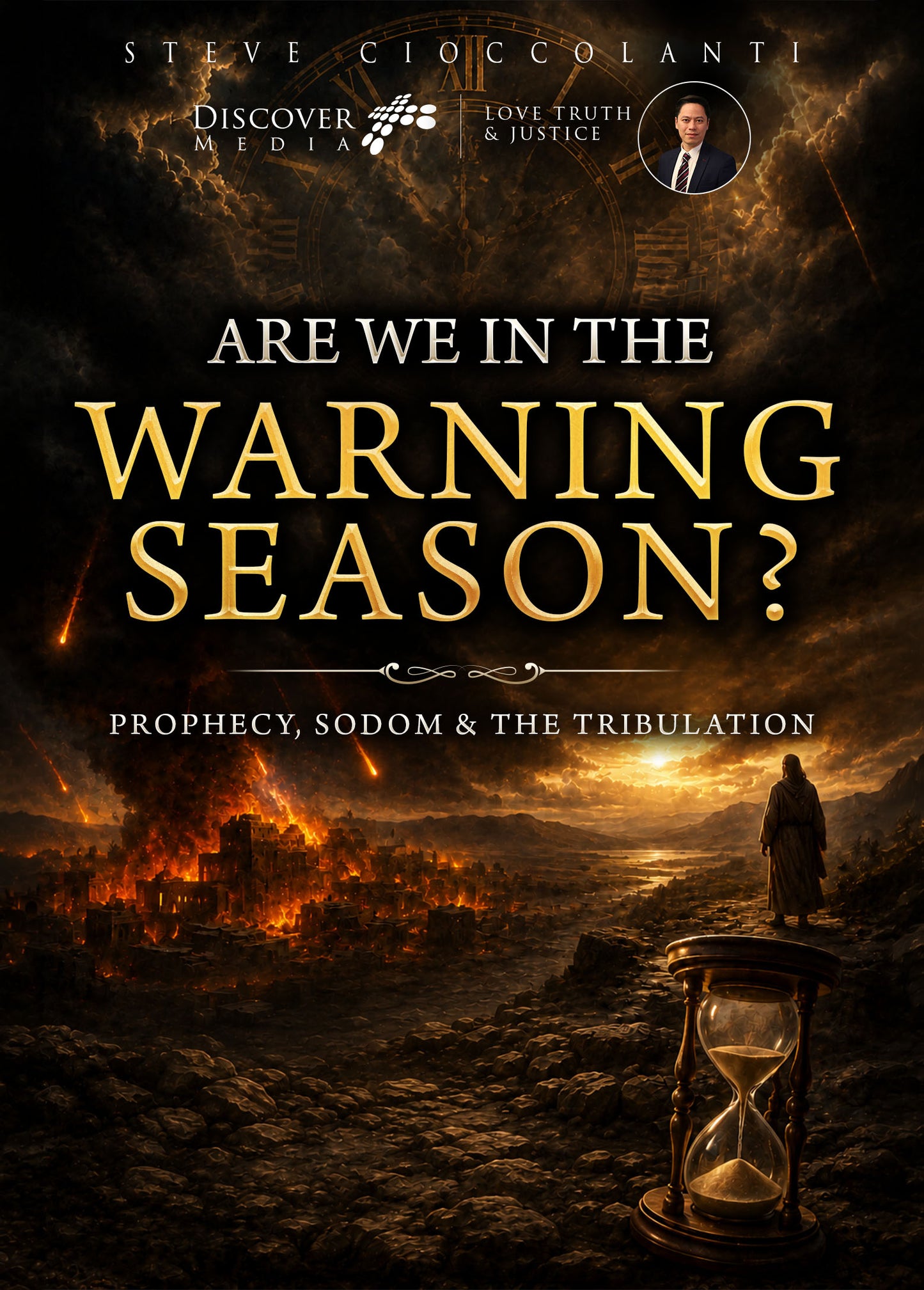 Are We in the Warning Season? Prophecy, Sodom & the Tribulation