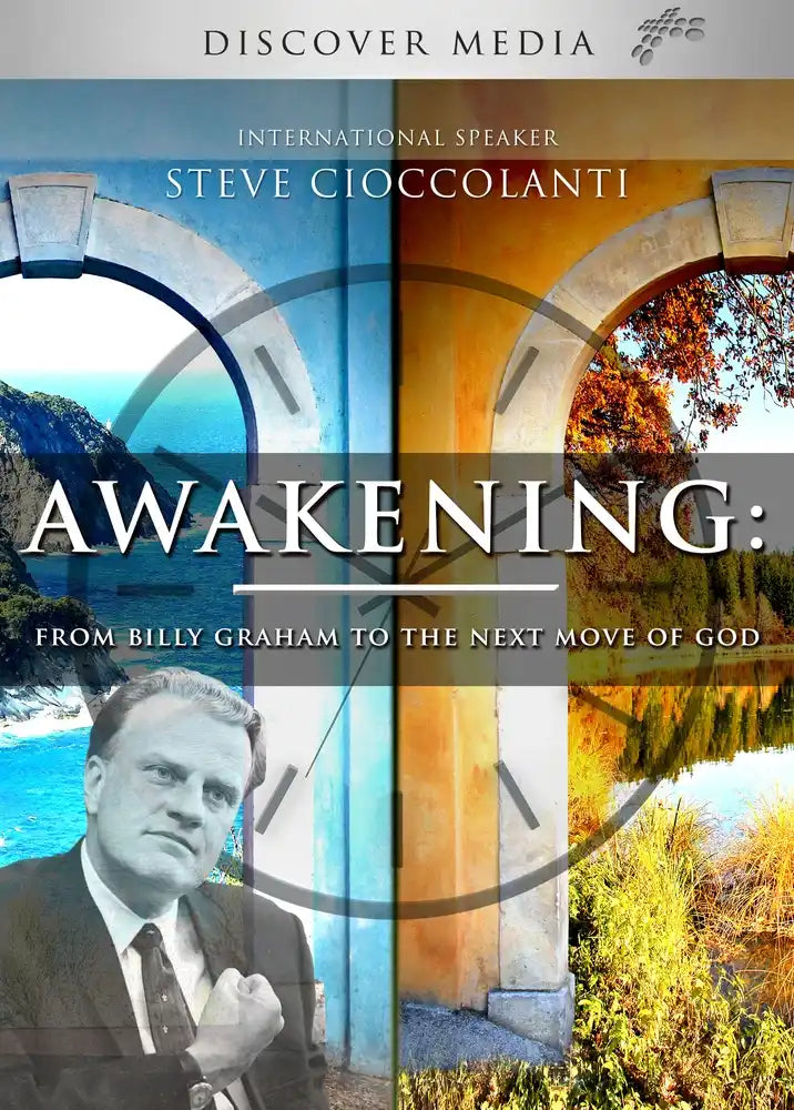 Awakening: From Billy Graham to the Next Move of God