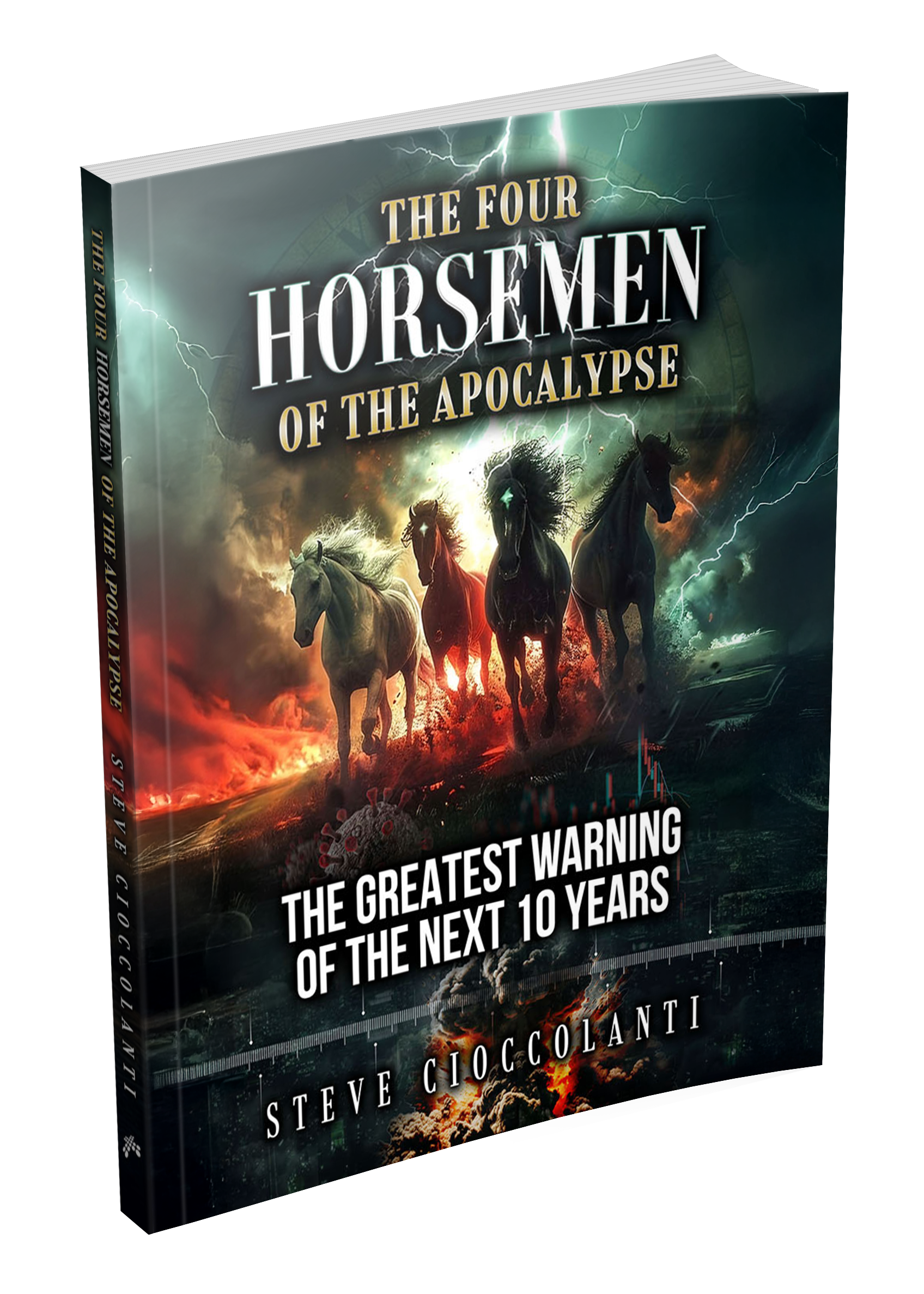 The Four Horsemen of the Apocalypse The Greatest Warning of