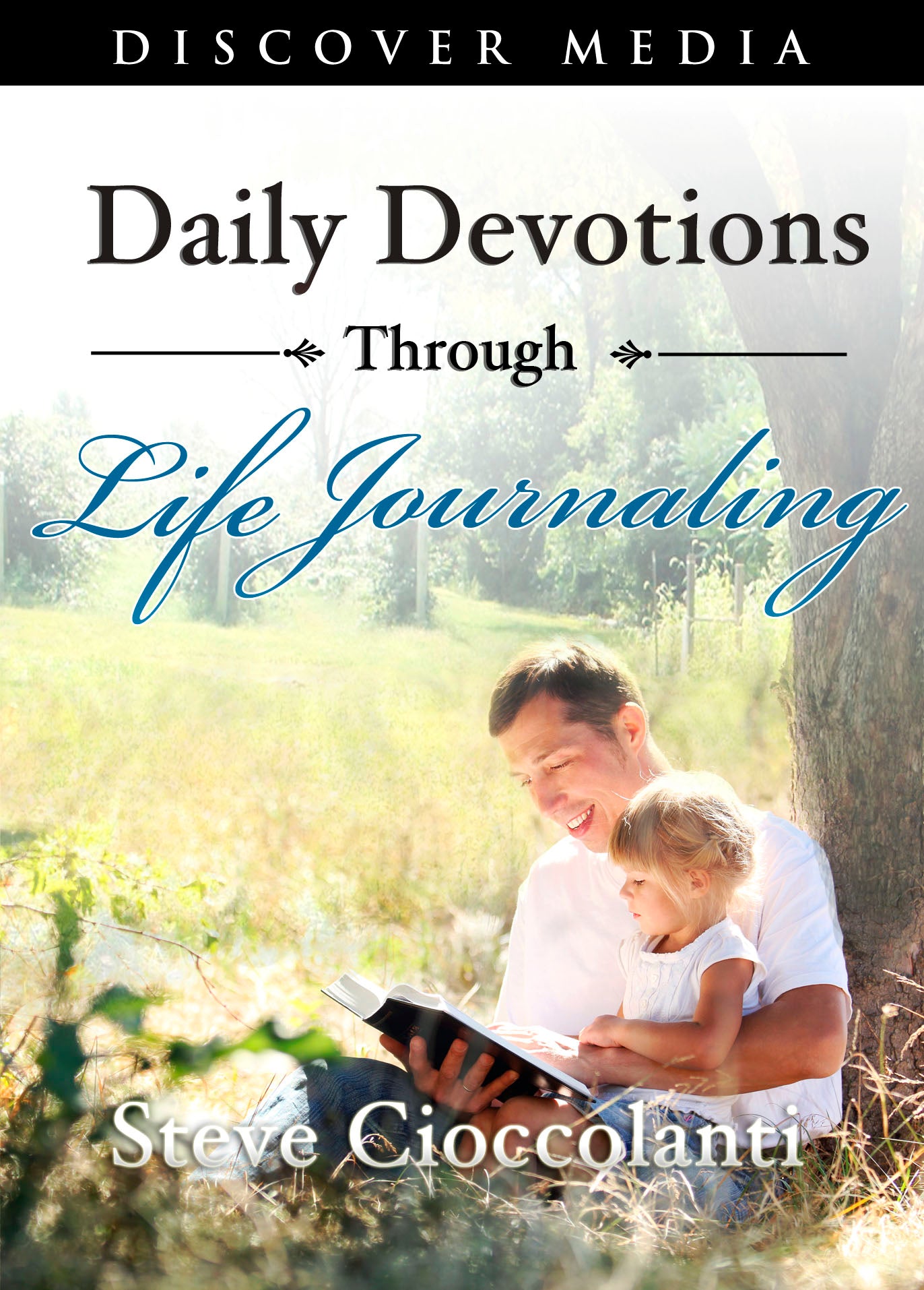 Daily Devotions Through Life Journaling
