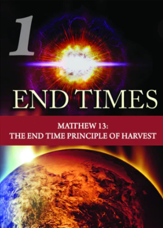 The End Time Principle Of Harvest