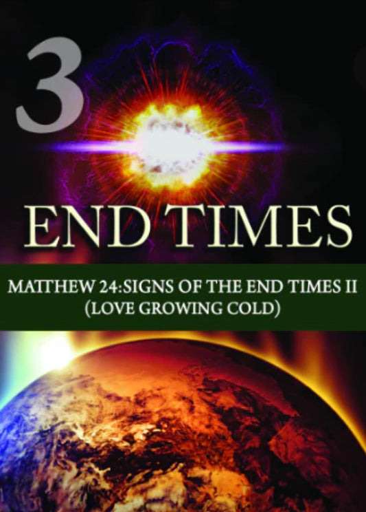 Signs of the End Times II (Love Growing Cold)