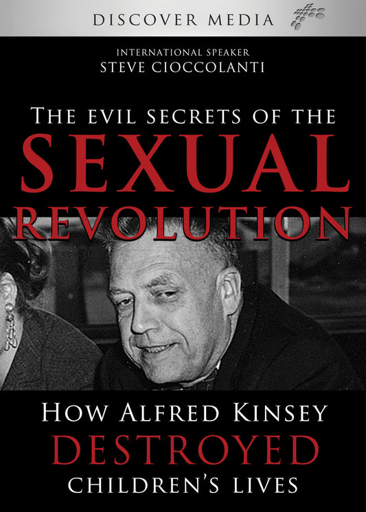 The Evil Secrets Of The Sexual Revolution: How Alfred Kinsey Destroyed Children’s Lives