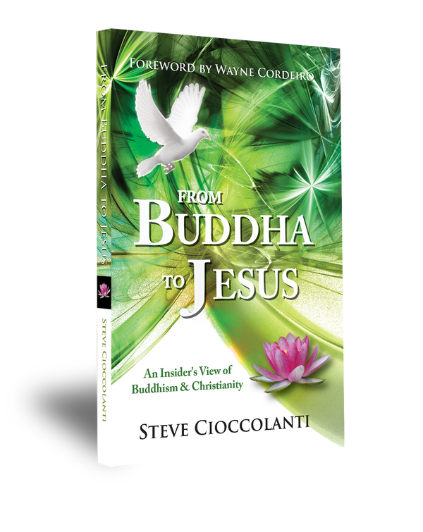 FROM BUDDHA TO JESUS: An Insider's View of Buddhism & Christianity Book (Comparative World Religions)
