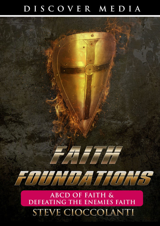 ABCD of Faith & Defeating the Enemies of Faith