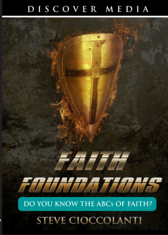 Faith Foundations: Do you know the ABCs of Faith?