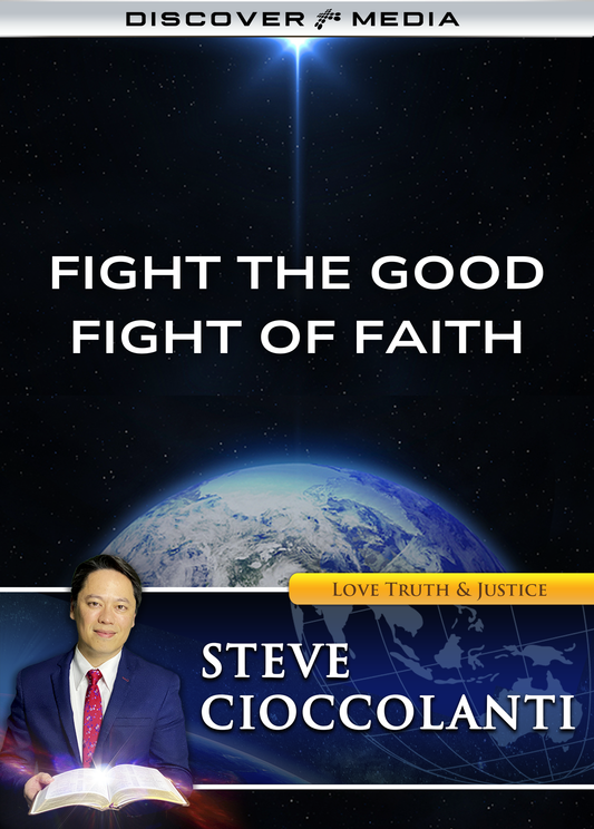 Fight the Good Fight of Faith