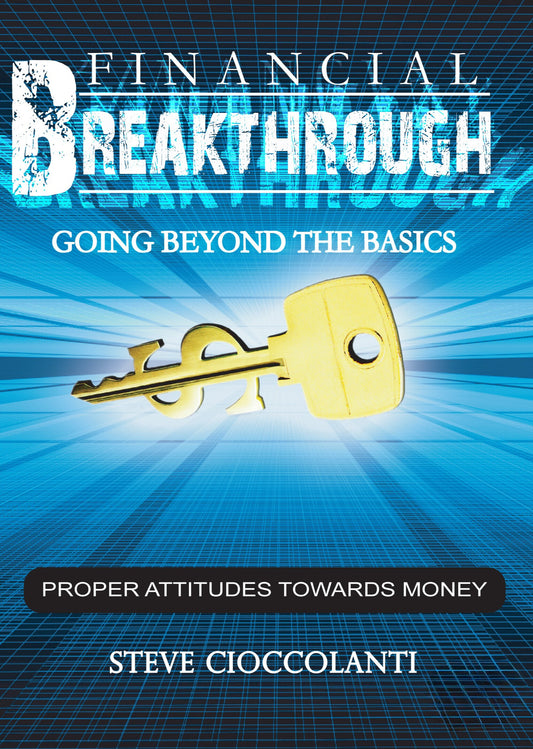 Proper Attitudes Toward Money
