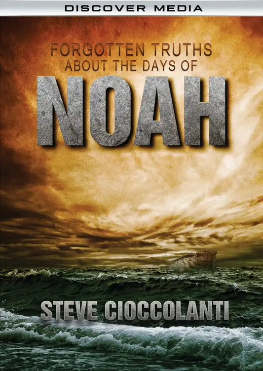 Forgotten Truths About the Days of Noah