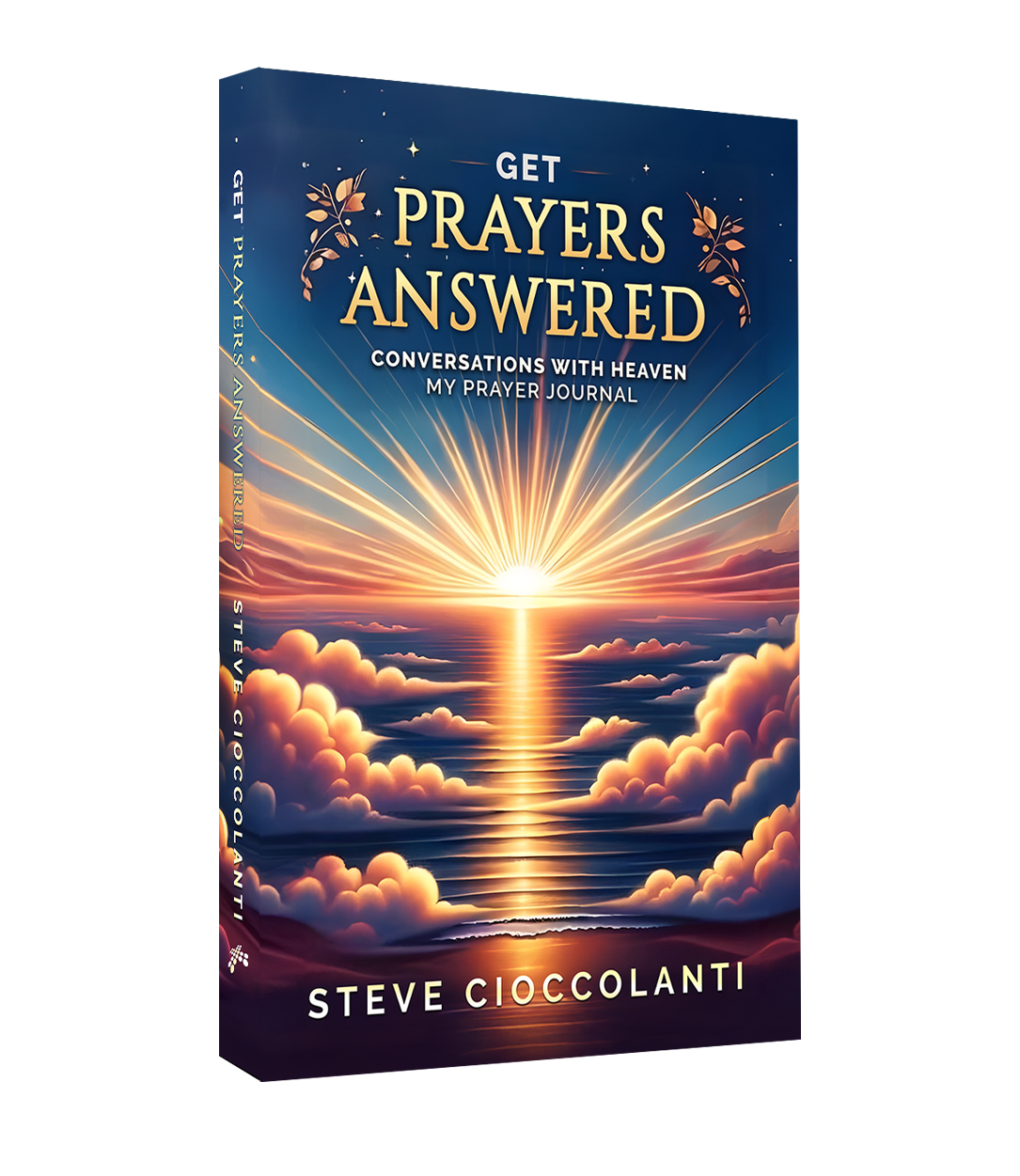 GET PRAYERS ANSWERED: My Prayer Journal of Conversations with Heaven (Book)