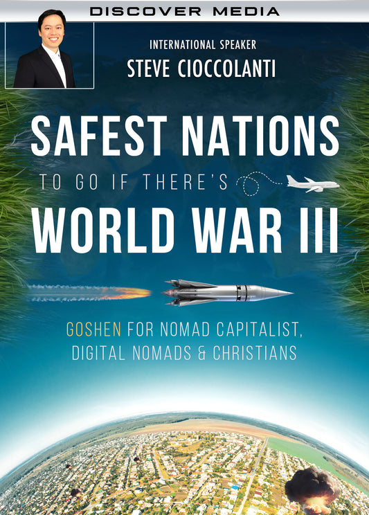 SAFEST NATIONS if WW3 Starts - Where are the Best GOSHENS for Christian Preppers & Nomad Capitalist