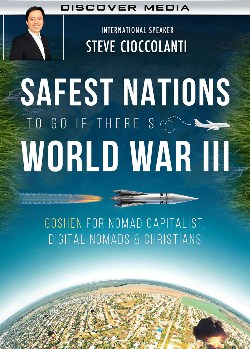 Safest Nations to Go if There’s World War 3 | GOSHEN for Nomad Capitalist, Digital Nomads & Christians