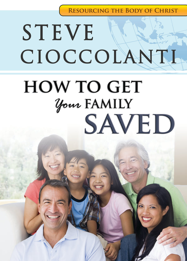 How To Get Your Family Saved