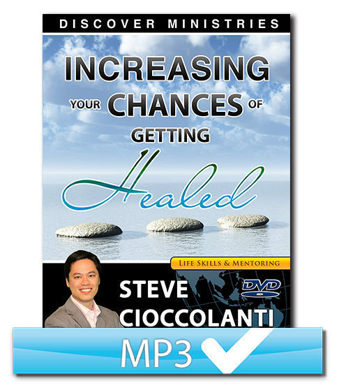 Increase Your Chances of Getting Healed Session 2