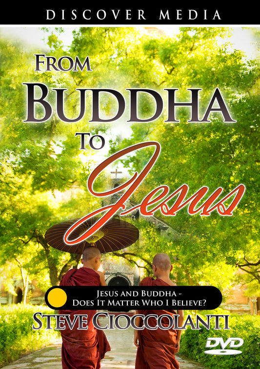 Jesus and Buddha - Does it Matter Who I Believe?