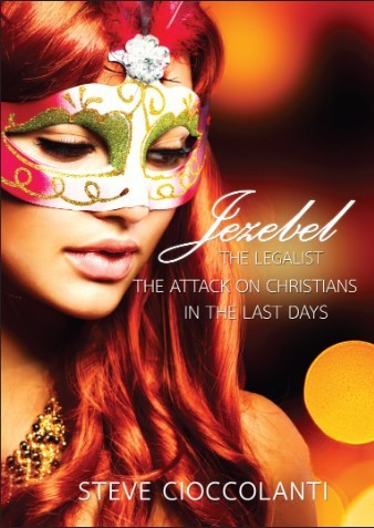 Jezebel the Legalist: The Attack on Christians in the Last Days