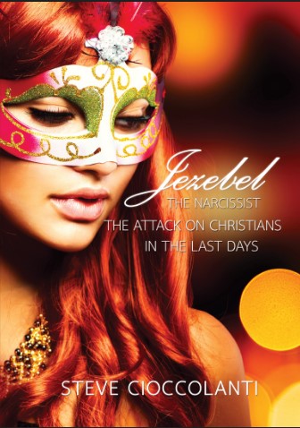Jezebel the Narcissist: The Attack on Christians in the Last Days