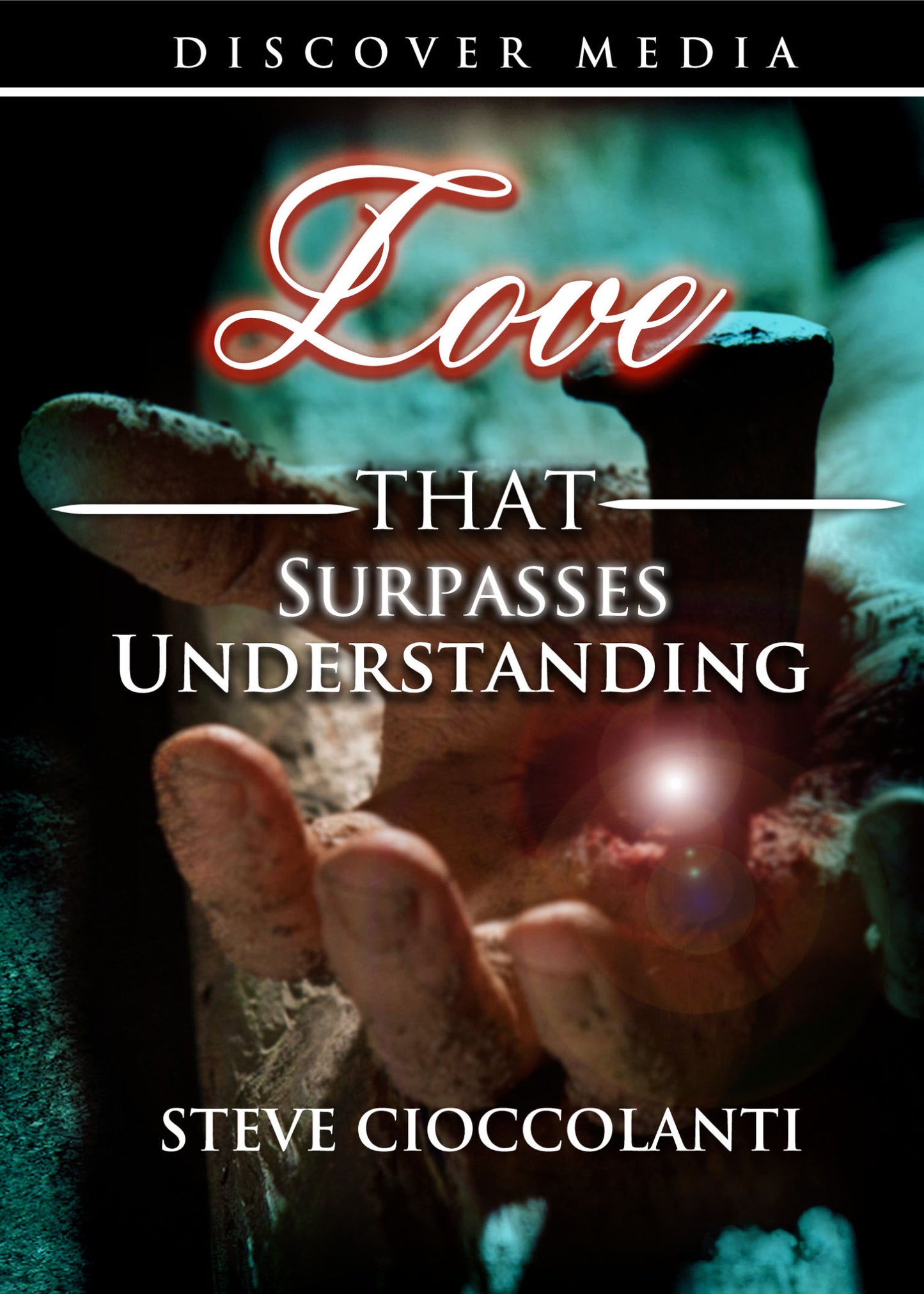 Love That Surpasses Understanding