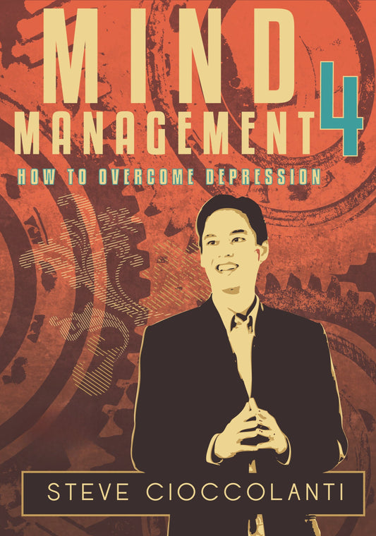 Mind Management 4: How to Overcome Depression
