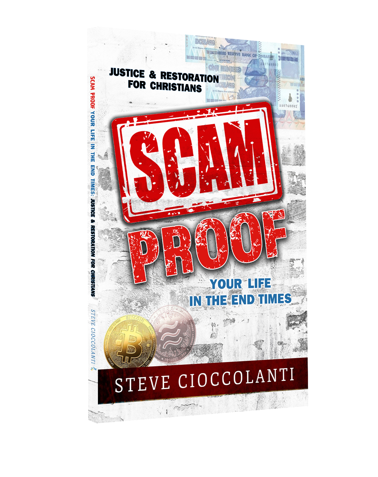 Scam Proof Your Life in the End Times: Justice & Restoration for Christians (Book)