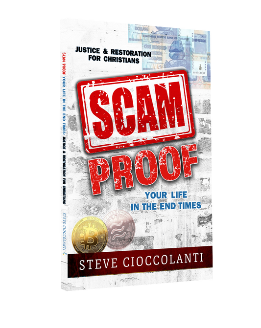 Scam Proof Your Life in the End Times: Justice & Restoration for Christians (Book)