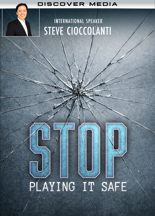 Stop Playing It Safe — 7 Courageous Steps to God's Abundance