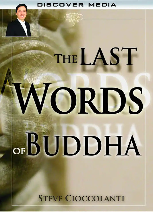 The Last Words of Buddha Course