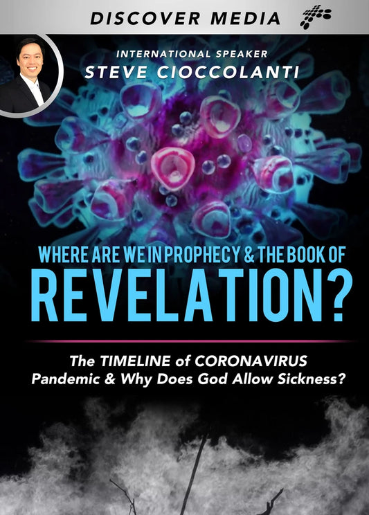 Where Are We in Prophecy & the Book of REVELATION? | The TIMELINE of CORONAVIRUS Pandemic