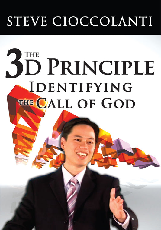 The 3D Principle - Identifying the Call of God