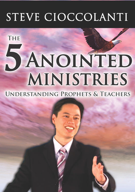 The 5 Anointed Ministries: Understanding Prophets and Teachers