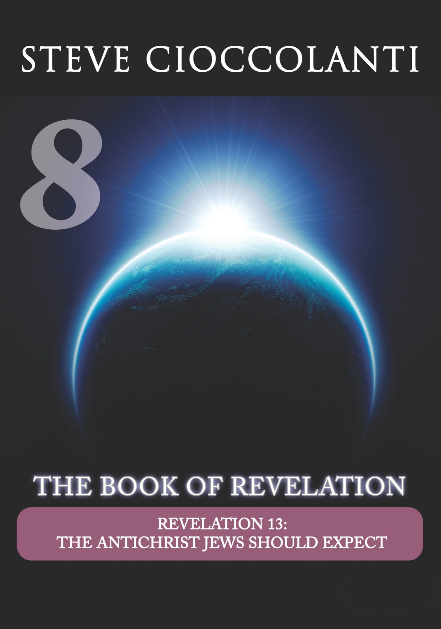 Revelation 13: The Antichrist Jews Should Expect