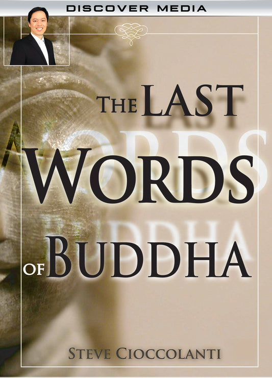The Last Words of Buddha Course (3 Sessions)