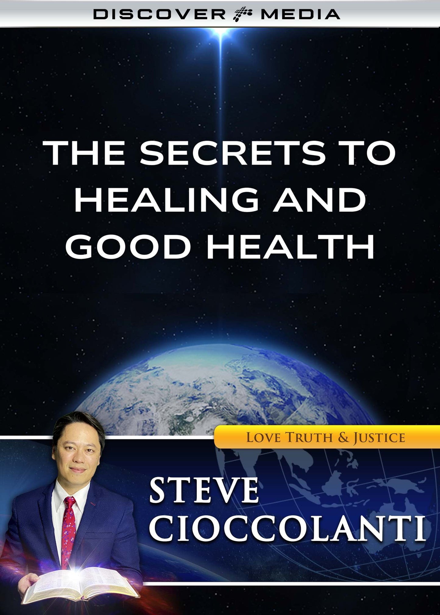 The Secrets to Healing and Good Health