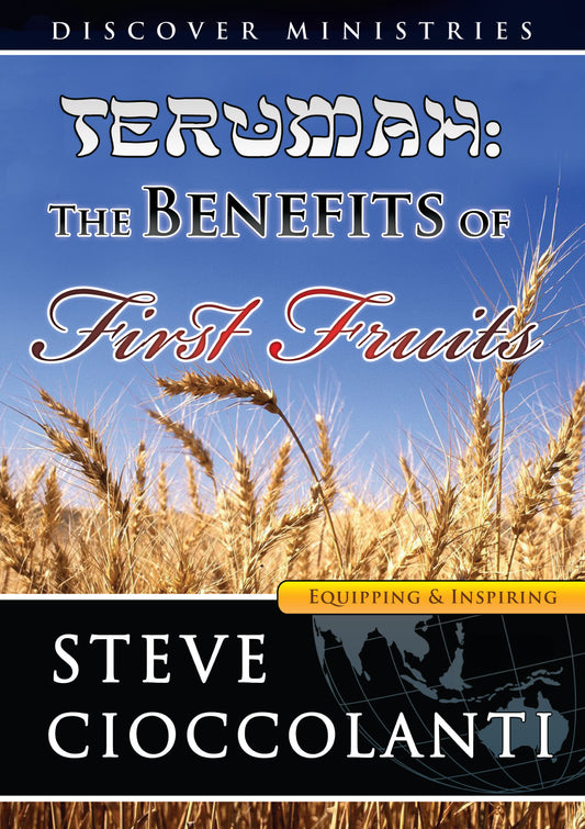 The Terumah: The Benefits of Firstfruits