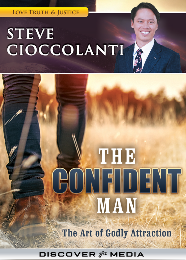The Confident Man: The Art of Godly Attraction