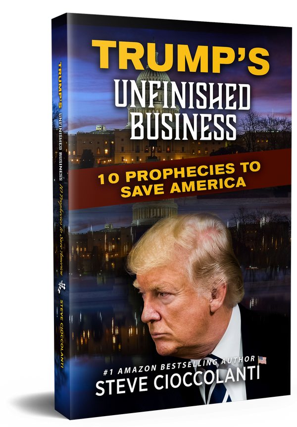 Trump's Unfinished Business: 10 Prophecies to Save America (Book)