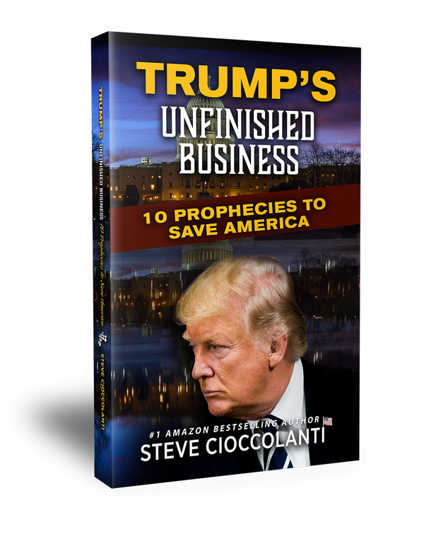 Trump's Unfinished Business: 10 Prophecies to Save America (Book)
