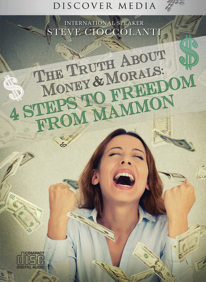 The Truth About Money & Morals: 4 Steps to Freedom from Mammon Part 1