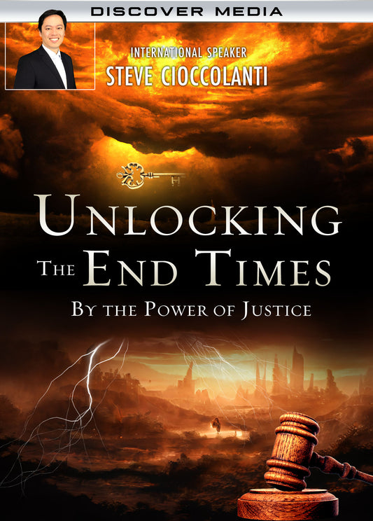 Unlocking the End Times by the Power of Justice