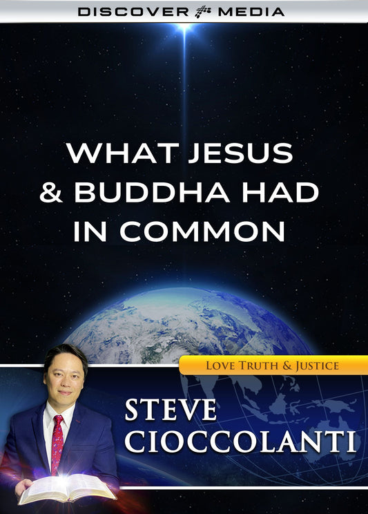 What Jesus & Buddha Had in Common