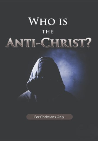 Who is the Anti-Christ?