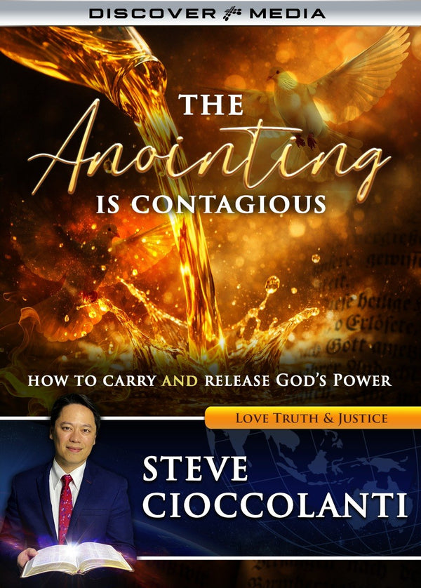 The Anointing Is Contagious — How to Carry and Release God's Power
